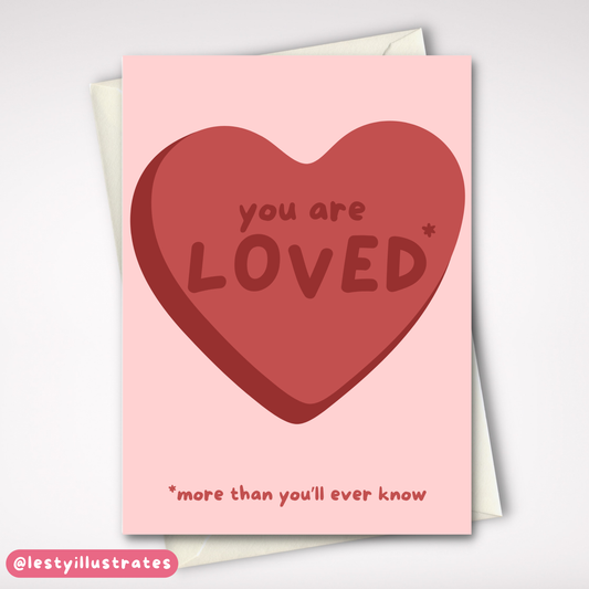 You are Loved Card