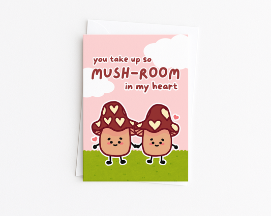 So Mushroom in my Heart Card